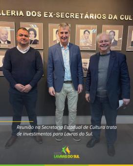 Reunião na Secretaria de Cultura trata de investimentos para Lavras do Sul.