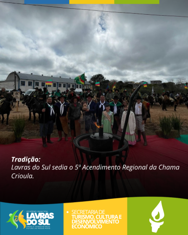 Lavras do Sul sedia o 5º Acendimento Regional da Chama Crioula